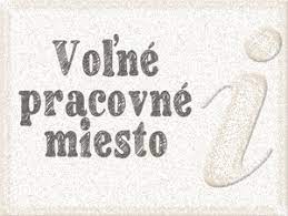 Voľné pracovné miesto